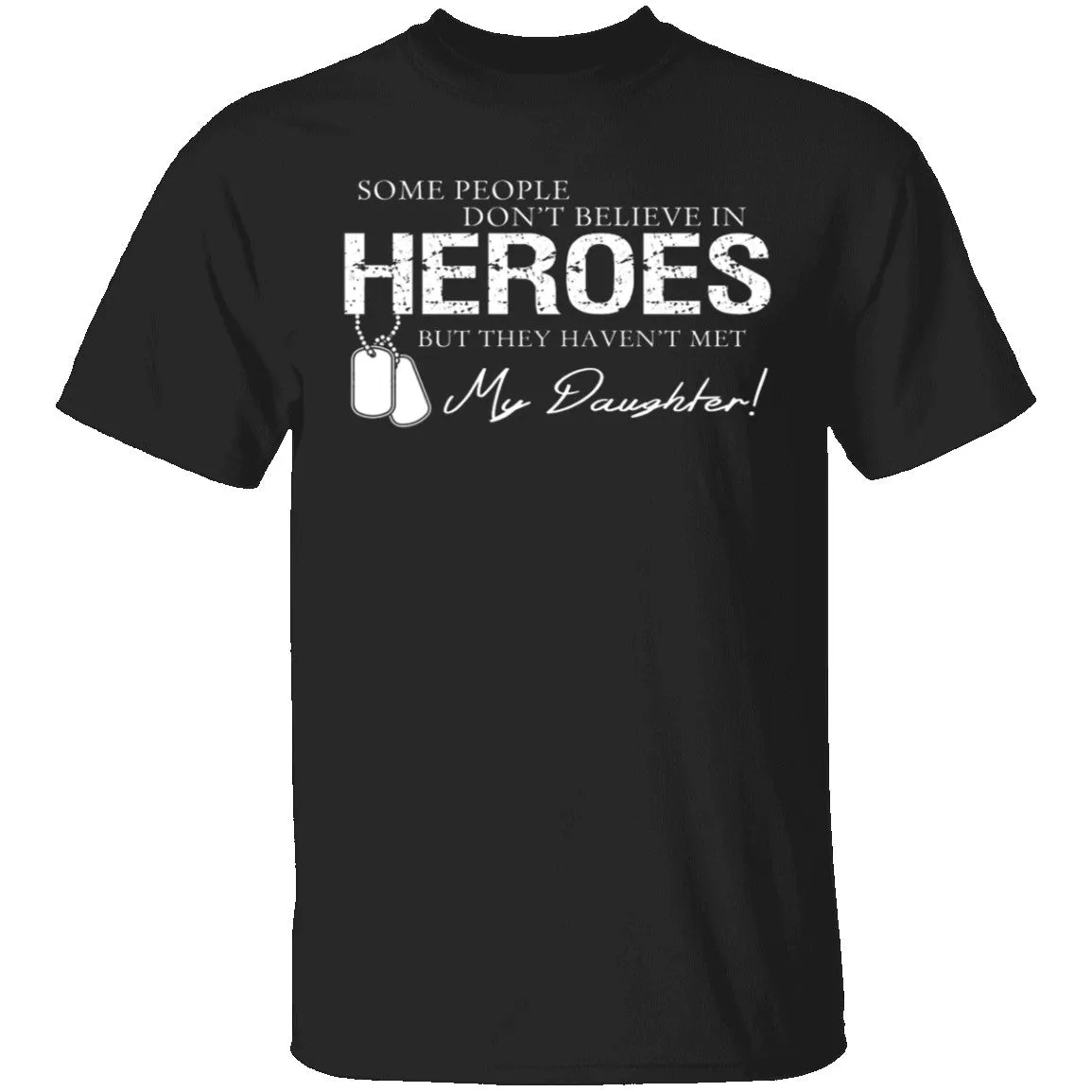 Hero Daughter T-Shirt