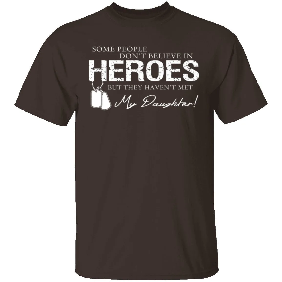 Hero Daughter T-Shirt