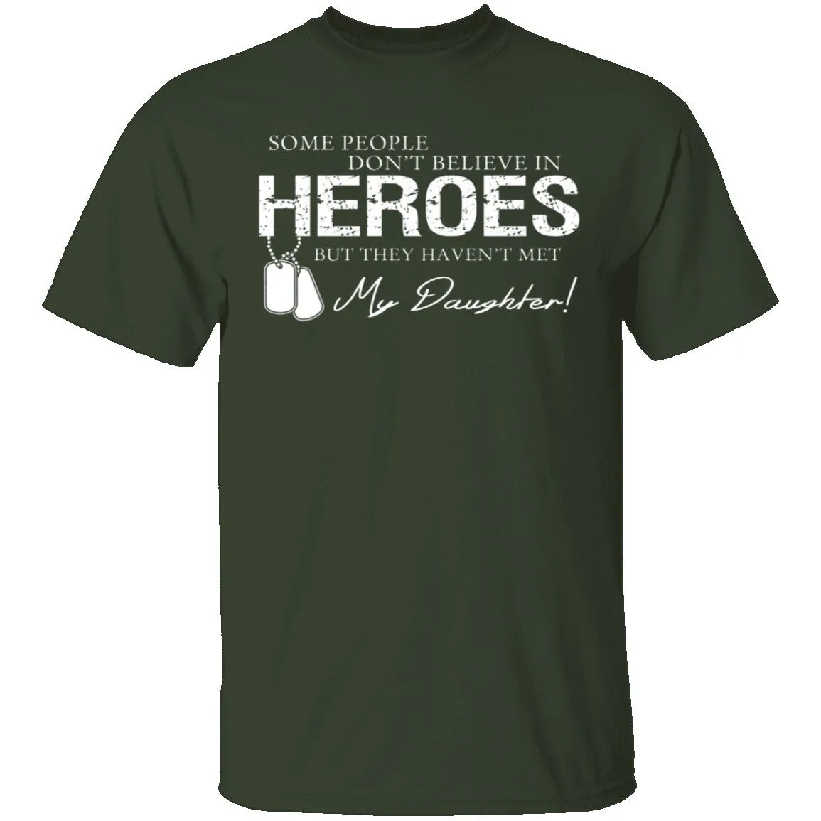 Hero Daughter T-Shirt